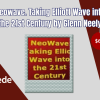 Neowave. Taking Elliott Wave into the 21st Century by Glenn Neely