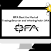 OFA Beat the Market ( Trading Smarter and Winning With OFA ) by Mark Stone