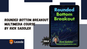 Rounded Bottom Breakout Multimedia Course by Rick Saddler 