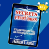 Secrets of a Pivot Boss. Revealing Proven Methods for Profiting in The Market By Franklin Ochoa