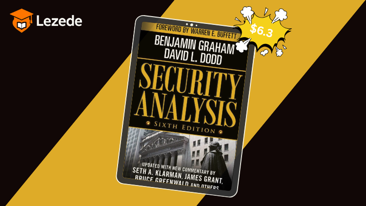 Security Analysis Sixth Edition, Foreword by Warren Buffett by Benjamin Graham, David Dodd