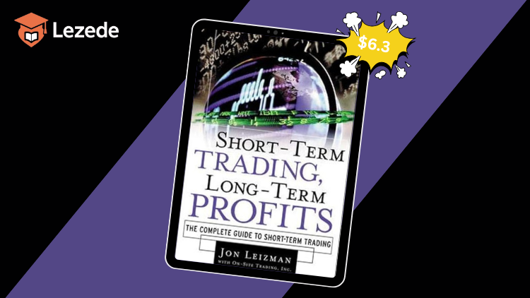 Short-Term Trading, Long-Term Profits By John Leizman - McGraw-Hill
