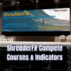 ShredderFX Compete Courses & Indicators