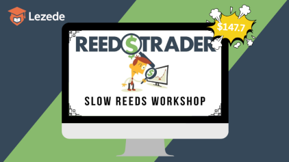 Slow REEDS Workshop By REEDSTRADER