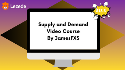 Supply and Demand Video Course By JamesFXS