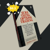 Sure-thing Options Trading: A Money-Making Guide to the New Listed Stock and Commodity Options Markets By George Angell