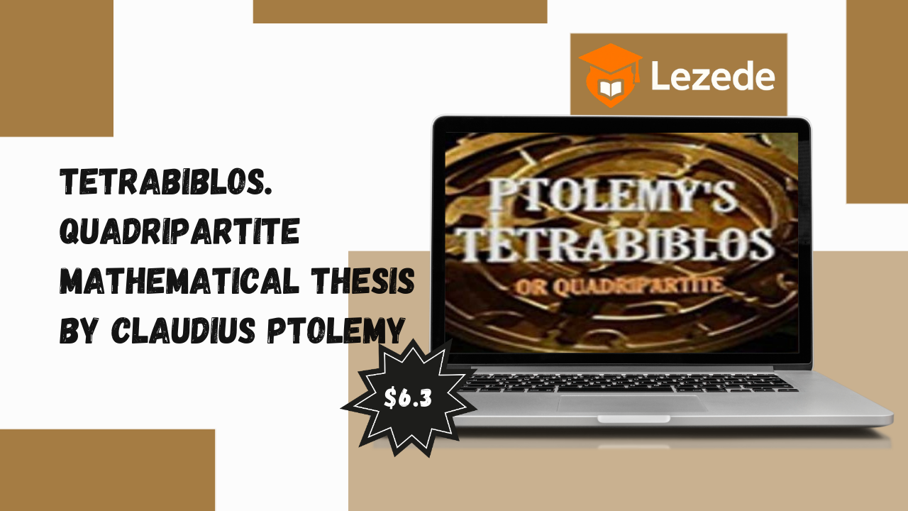 Tetrabiblos. Quadripartite Mathematical Thesis by Claudius Ptolemy