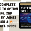 The Complete Guide to Option Selling, 2nd 2009 by James Cordier & Michael Gross