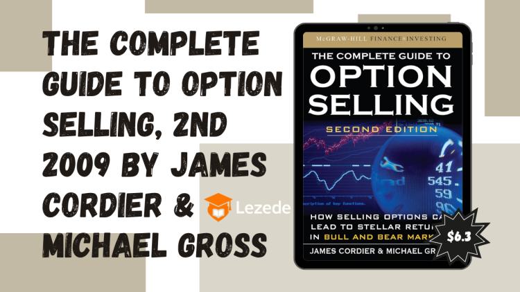 The Complete Guide to Option Selling, 2nd 2009 by James Cordier & Michael Gross