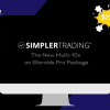 The New Multi-10x on Steroids Pro Package by Simpler Trading