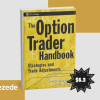 The Option Trader Handbook. Strategies and Trade Adjustments by George Jabbour