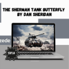 The Sherman Tank Butterfly by Dan Sheridan