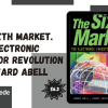 The Sixth Market. The Electronic Investor Revolution by Howard Abell