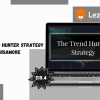 The Trend Hunter Strategy by Kyle Chisamore
