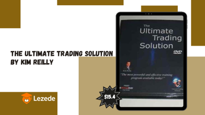The Ultimate Trading Solution by Kim Reilly