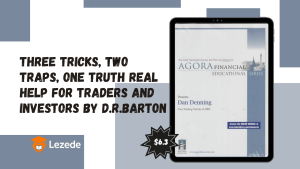 Three Tricks, Two Traps, One Truth Real Help for Traders and Investors by D.R.Barton