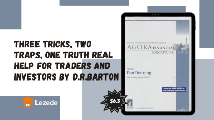 Three Tricks, Two Traps, One Truth Real Help for Traders and Investors by D.R.Barton