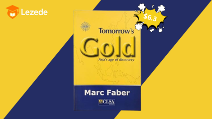 Tomorrow's Gold: Asia's Age of Discovery by Marc Faber