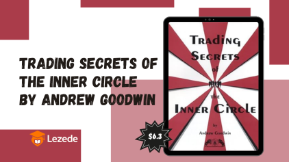Trading Secrets of the Inner Circle by Andrew Goodwin