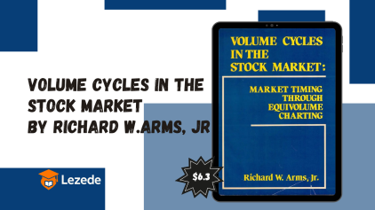 Volume Cycles in the stock Market by Richard W.Arms, Jr