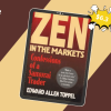 Zen in the Markets By Edward Allen Toppel