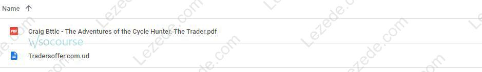 The Adventures of the Cycle Hunter. The Trader by Craig Bttlc