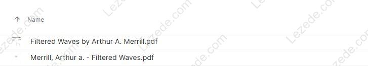 Filtered Waves. Basic Theory by Arthur A.Merrill