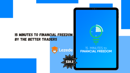 15 Minutes to Financial Freedom by The Better Traders