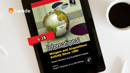 International Mergers & Acquisitions Activity Since 1990 By Greg Gregoriou & Luc Renneboog Free Download