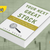 Your Next Great Stock: How to Screen the Market for Tomorrow's Top Performers By Jack Hough Free Download