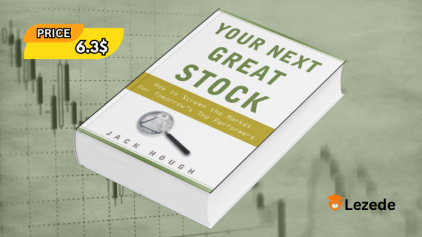 Your Next Great Stock: How to Screen the Market for Tomorrow's Top Performers By Jack Hough Free Download