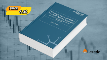 Strategy, Value and Risk - The Real Options Approach By Jamie Rogers Free Download