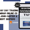 3-Day Day Trading Seminar Online CD By John Carter & Hubert Senters