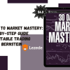 30 Days to Market Mastery: A Step-by-Step Guide to Profitable Trading By Jack Bernstein