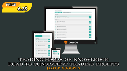 Trading Halls Of Knowledge - Road to Consistent Trading Profits By Jarrod Goodwin Free Download