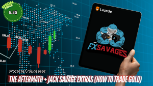 The Aftermath + Jack Savage Extras (How To Trade Gold) By FXSavages Free Download