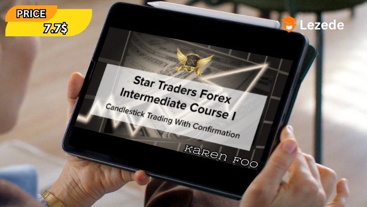 Star Traders Forex Intermediate Course I By Karen Foo Free Download