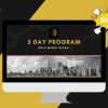 5 Day Program By Dimitri Wallace - Gold Minds Global