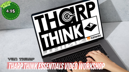 Tharp Think Essentials Video Workshop By Van Tharp Free Download