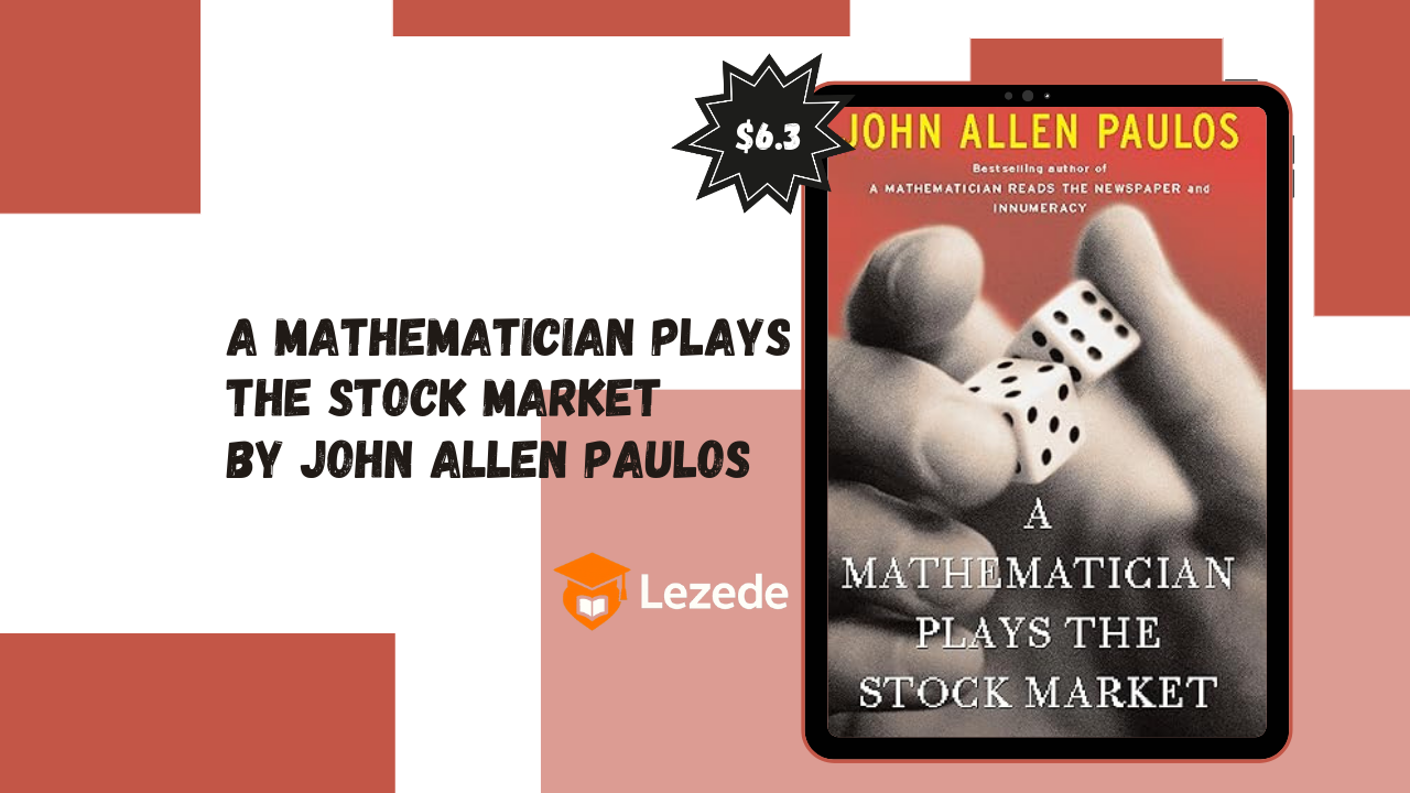 A Mathematician Plays The Stock Market By John Allen Paulos