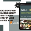 AbleTrend: Identifying and Analyzing Market Trends for Trading Success PDF By John Wang & Grace Wang