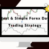 Best & Simple Forex day trading strategy by Forex day trading