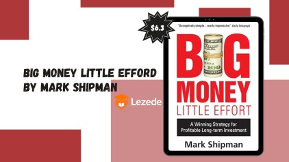 Big Money Little Efford By Mark Shipman