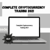 Complete Cryptocurrency Trading 2021