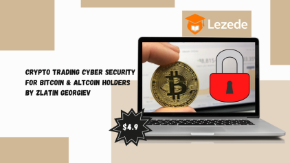 Crypto Trading Cyber Security for Bitcoin & Altcoin Holders By Zlatin Georgiev