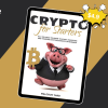 Crypto for Starters: All You Need to Know to Start Investing and Trading Cryptocurrency on Binance By Malcolm Yard