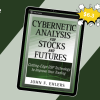 Cybernetic Analysis for Stocks & Futures By John Ehlers