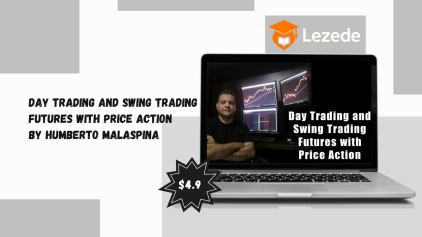 Day Trading and Swing Trading Futures with Price Action by Humberto Malaspina