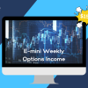 E-mini Weekly Options Income By Peter Titus