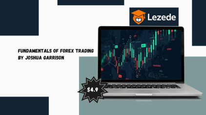 Fundamentals of Forex Trading By Joshua Garrison